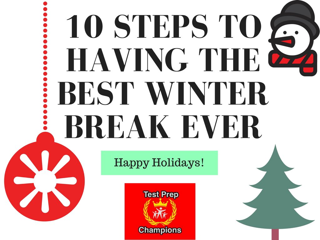 Happy Holidays! How to Have the Best Winter Break Ever