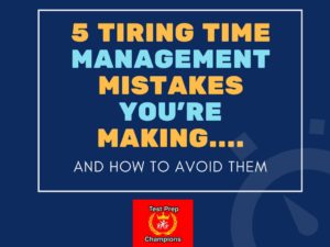 5 Tiring time management mistakes students make